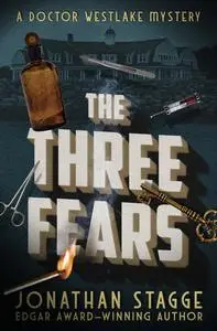 «The Three Fears» by Jonathan Stagge