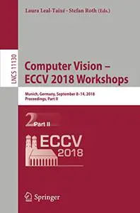 Computer Vision – ECCV 2018 Workshops (Repost)