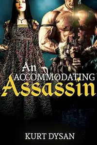 «An Accommodating Assassin» by Kurt Dysan