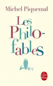 Les Philo-fables – Michel Piquemal