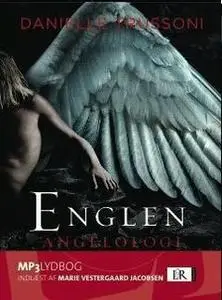 «Englen - Angelologi» by Danielle Trussoni