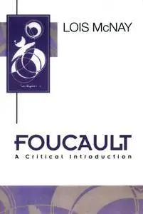 Foucault: A Critical Introduction