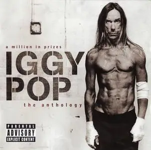 Iggy Pop - A Million In Prizes: The Anthology (2005)