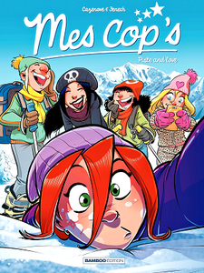 Mes cop’s - Tome 8 - Piste and love