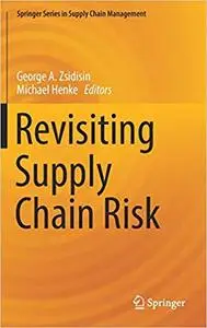 Revisiting Supply Chain Risk
