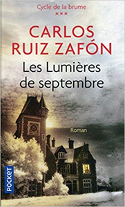 Les Lumières de septembre - Carlos Ruiz ZAFÓN