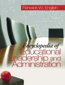 Encyclopedia of Educational Leadership and Administration, 2-volume set (repost)