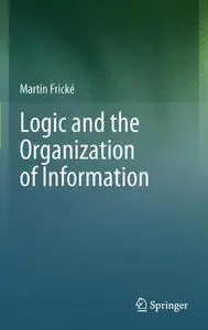 Logic and the organization of information