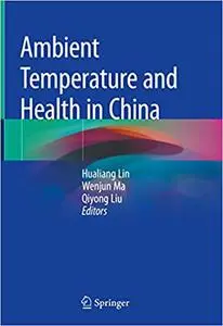 Ambient Temperature and Health in China (Repost)