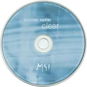 Michael Sadler - Clear (2004)