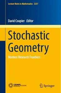 Stochastic Geometry: Modern Research Frontiers (Lecture Notes in Mathematics)