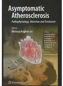 Asympotmatic Atherosclerosis: Pathophysiology, Detection and Treatment