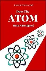 Does the Atom have a Designer?