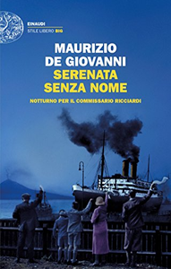 Serenata senza nome. Notturno per il commissario Ricciardi - Maurizio De Giovanni