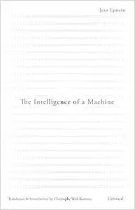 The Intelligence of a Machine