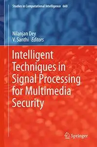 Intelligent Techniques in Signal Processing for Multimedia Security (Repost)