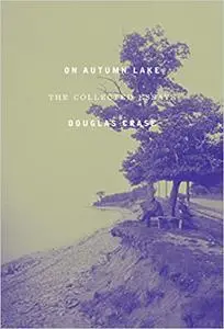 On Autumn Lake: Collected Essays