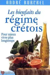 Les bienfaits du régime crétois (Repost)