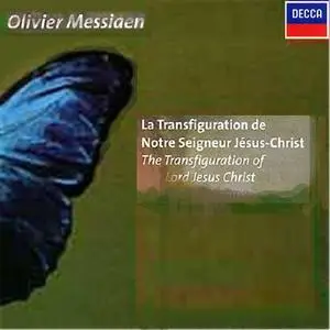 Olivier Messiaen - La Nativité du Seigneur / La Transfiguration de Notre Seigneur Jésus Christ (1990)