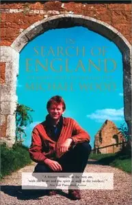 In Search of England: Journeys into the English Past