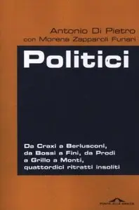 Politici, quattordici ritratti insoliti di Antonio Di Pietro e Morena Zapparoli Funari