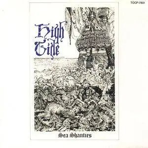 High Tide - Sea Shanties (1969) {1993 EMI Japan}