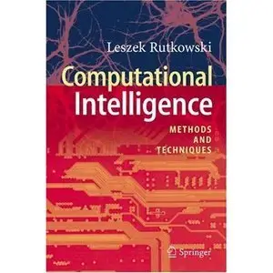 Computational Intelligence: Methods and Techniques (repost)