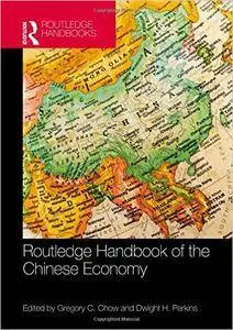 Routledge Handbook of the Chinese Econom [Repost]