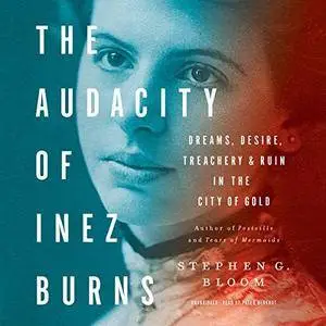 The Audacity of Inez Burns [Audiobook]