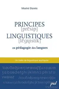 Moshé Starets, "Principes linguistiques en pédagogie des langues : Un traité de linguistique appliquée"