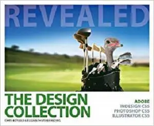Design Collection Revealed(hc): Adobe Indesign Cs5, Photoshop