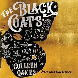 «The Black Coats» by Colleen Oakes