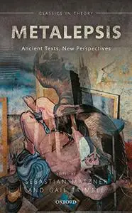 Metalepsis: Ancient Texts, New Perspectives