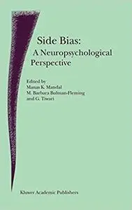 Side Bias: A Neuropsychological Perspective