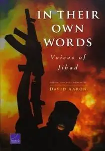 In Their Own Words: Voices of Jihad Compilation and Commentary (repost)