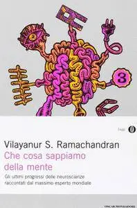 Vilayanur S. Ramachandran, "Che cosa sappiamo della mente"