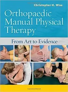 Orthopaedic Manual Physical Therapy: From Art to Evidence