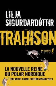 Lilja Sigurdardottir, "Trahison"