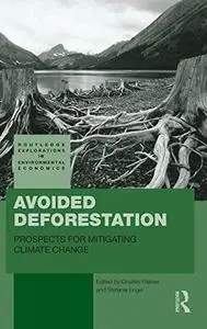 Avoided Deforestation: Prospects for Mitigating Climate Change