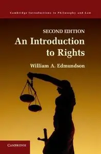 An Introduction to Rights (2nd edition) (Repost)