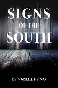 «Signs of the South» by Narielle Living