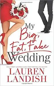 My Big Fat Fake Wedding