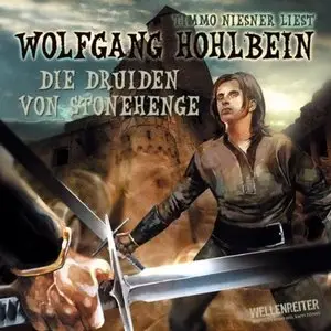 Wolfgang Hohlbein - Kevins Schwur - Die Druiden von Stonehenge