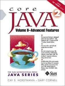 Core Java 2: Advanced Features by Cay S. Horstmann [repost]