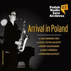 Różni Wykonawcy - Polish Radio Jazz Archiver 07 Arrival in Poland (2013)