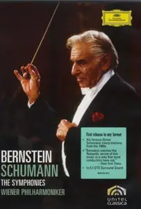 Bernstein - Schumann: The Symphonies [DVD9 + FLAC] {Deutsche Grammophon 440 073 4512} (REPOST)