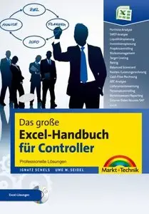 Das große Excel-Handbuch für Controller: Professionelle Lösungen (repost)