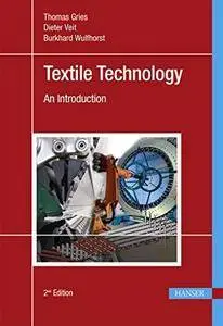 Textile Technology: An Introduction (2nd edition)