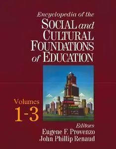 Encyclopedia of the Social and Cultural Foundations of Education