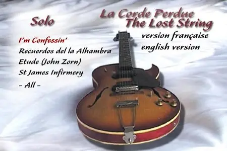 Marc Ribot - La Corde Perdue/The Lost String (2009)